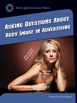 cover image of Asking Questions about Body Image in Advertising